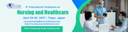9th International  Conference on Nursing & Healthcare